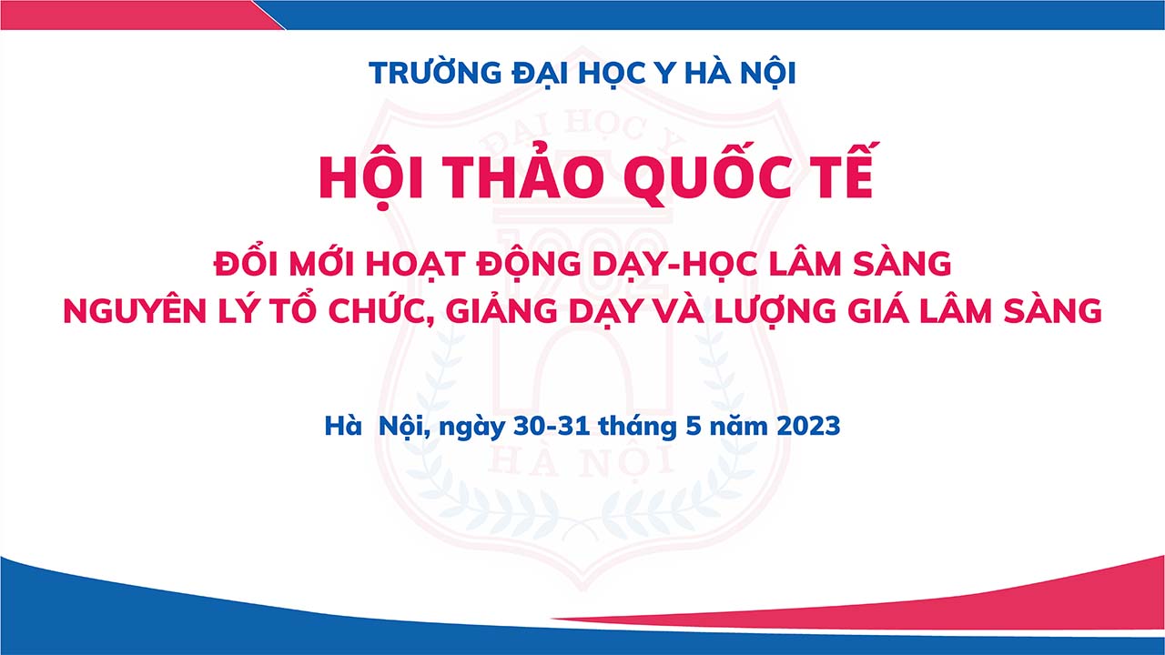 Hội thảo Đổi mới Hoạt động dạy-học lâm sàng